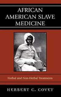 African American Slave Medicine