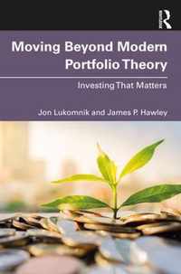 Moving Beyond Modern Portfolio Theory