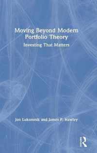 Moving Beyond Modern Portfolio Theory