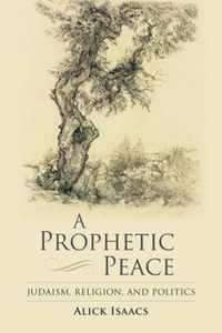 A Prophetic Peace