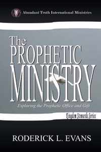 The Prophetic Ministry