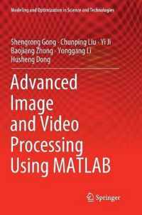 Advanced Image and Video Processing Using MATLAB