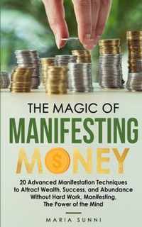 The Magic of Manifesting Money