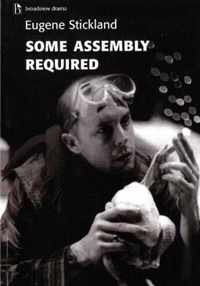 Some Assembly Required