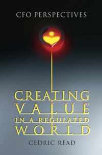 Creating Value in a Regulated World