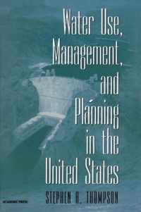 Water Use, Management, and Planning in the United States