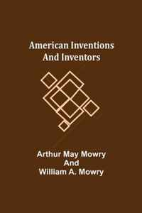 American Inventions and Inventors