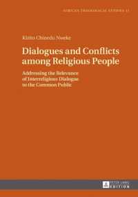 Dialogues and Conflicts among Religious People