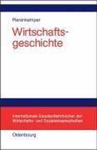 Wirtschaftsgeschichte: Eine Einfuhrung - Oder