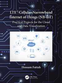 LTE Cellular Narrowband Internet of Things (NB-IoT)