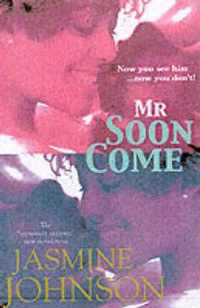 Mr Soon Come