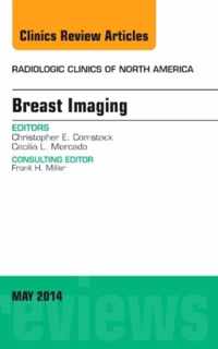 Breast Imaging, An Issue of Radiologic Clinics of North America