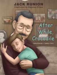 After 'While, Crocodile