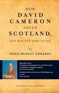 How David Cameron Saved Scotland