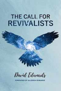 The Call for Revivalists