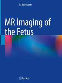 MR Imaging of the Fetus