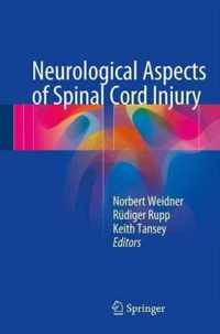 Neurological Aspects of Spinal Cord Injury