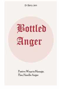 Bottled Anger