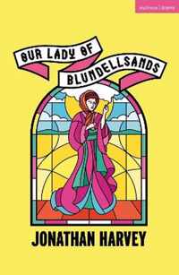 Our Lady of Blundellsands Modern Plays