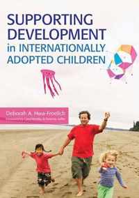 Supporting Development in Internationally Adopted Children