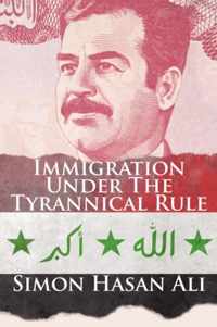 Immigration Under the Tyrannical Rule