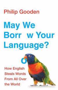 May We Borrow Your Language?