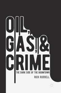 Oil, Gas, and Crime