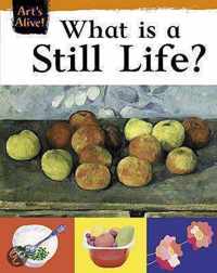 What Is Still Life?