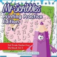 Mr Scribbles - Printing Practice Edition 2nd Grade Handwriting Workbook Vol 3