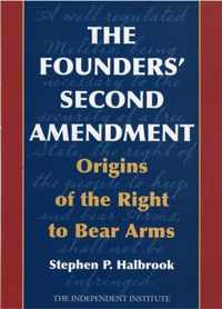 The Founders' Second Amendment