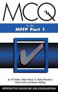 MCQs for the MFFP, Part One