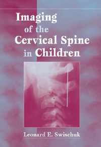 Imaging of the Cervical Spine in Children