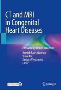 CT and MRI in Congenital Heart Diseases