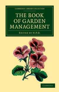 The Book of Garden Management