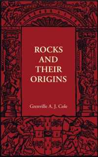 Rocks And Their Origins