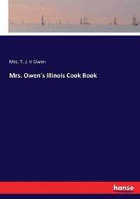 Mrs. Owen's Illinois Cook Book