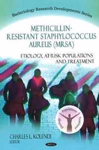 Methicillin-Resistant Staphylococcus Aureus (MRSA)