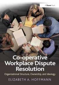 Co-operative Workplace Dispute Resolution