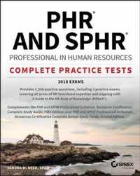 PHR and SPHR Professional in Human Resources Certification Complete Practice Tests