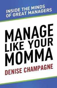 Manage Like Your Momma