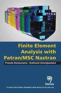 Finite Element Analysis with Patran / Msc Nastran