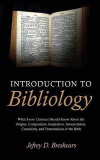 Introduction to Bibliology