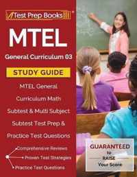 MTEL General Curriculum 03 Study Guide