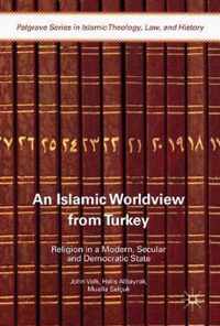 An Islamic Worldview from Turkey