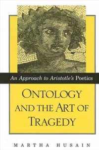 Ontology and the Art of Tragedy