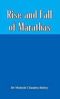 Rise and Fall of Marathas