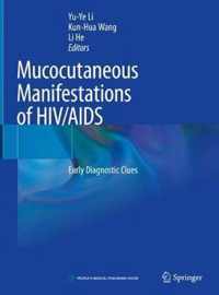 Mucocutaneous Manifestations of HIV AIDS