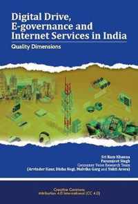 Digital Drive, E-governance and Internet Services in India