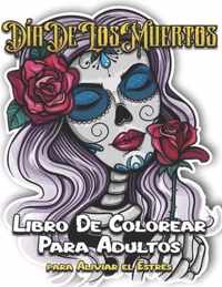 Dia de Los Muertos Libro De Colorear Para Adultos