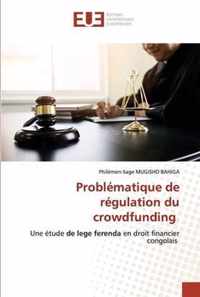 Problematique de regulation du crowdfunding